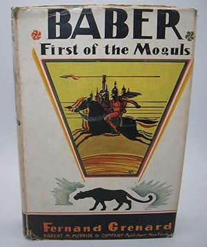 Bild des Verkufers fr Baber, First of the Moguls zum Verkauf von Easy Chair Books