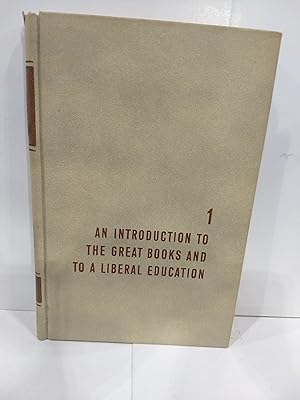 A General Introduction to the Great Books and to a Liberal Education