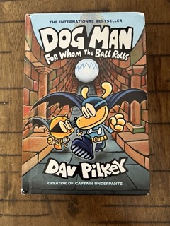 Seller image for Dog Man for Whom the Ball Rolls for sale by Ex Libris LochNess