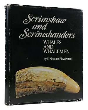 Seller image for SCRIMSHAW AND SCRIMSHANDERS Whales and Whalemen for sale by Rare Book Cellar