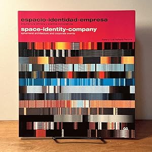 Espacio-Identidad-Empresa/Space-Identity-Company: Arquitectura Efimera y Eventos Corporativos/Eph...