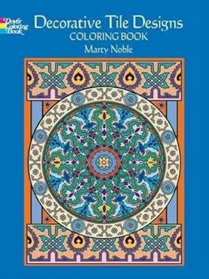 Immagine del venditore per Decorative Tile Designs: Coloring Book (Dover Design Coloring Books) venduto da WeBuyBooks