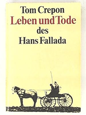 Seller image for Tom Crepon: Leben und Tod des Hans Fallada for sale by Leserstrahl  (Preise inkl. MwSt.)