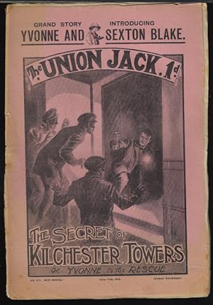 THE UNION JACK: July 17, 1915; No. 614 (Sexton Blake)("The Secret of Kilchester Towers, or, Yvonn...