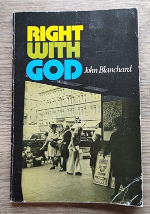 Right with God: A Straightforward Book to Help Those Searching for Personal Faith in God