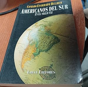 Seller image for Americanos del sur en el siglo XXI (Spanish Edition) for sale by SoferBooks