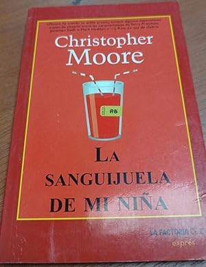 Seller image for La sanguijuela de mi nia (Exprs) (Spanish Edition) for sale by SoferBooks