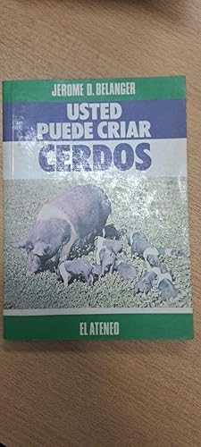 Seller image for Usted Puede Criar Cerdos (Spanish Edition) for sale by SoferBooks