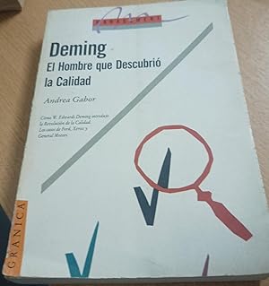 Bild des Verkufers fr Deming: El Hombre Que Descubrio LA Calidad (Spanish Edition) zum Verkauf von SoferBooks