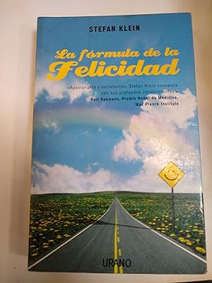 Imagen del vendedor de La frmula de la felicidad: o cmo se originan los pensamientos gratos (Spanish Edition) a la venta por SoferBooks