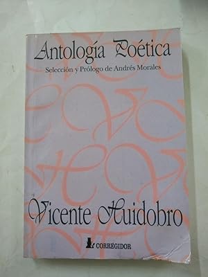 Imagen del vendedor de Antologia Poetica: Vicente Huidobro a la venta por SoferBooks