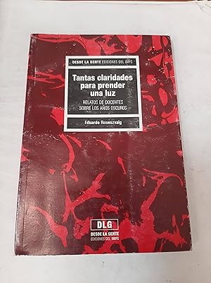 Seller image for TANTAS CLARIDADES PARA PRENDER UNA LUZ for sale by SoferBooks