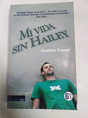 Imagen del vendedor de MI VIDA SIN HAILEY (Spanish Edition) a la venta por SoferBooks