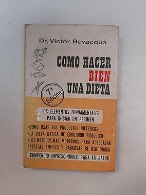 Bild des Verkufers fr Como Hacer Bien Una Dieta (Spanish Edition) zum Verkauf von SoferBooks