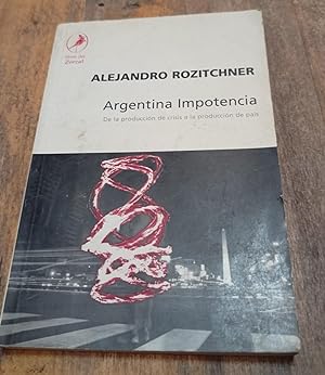 Imagen del vendedor de Argentina Impotencia (Spanish Edition) a la venta por SoferBooks