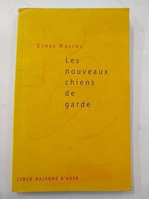 Seller image for Les nouveaux chiens de garde (French Edition) for sale by SoferBooks