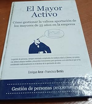 Immagine del venditore per El Mayor Activo: Cmo gestionar la valiosa aportacin de los mayores de 55 aos en la empresa venduto da SoferBooks