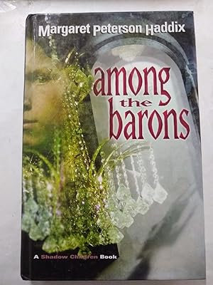 Seller image for Among the Barons (Shadow Children, Bk 4) for sale by SoferBooks