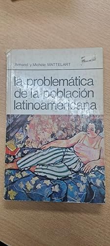 Immagine del venditore per La Problemtica De La Poblacin Latinoamericana venduto da SoferBooks