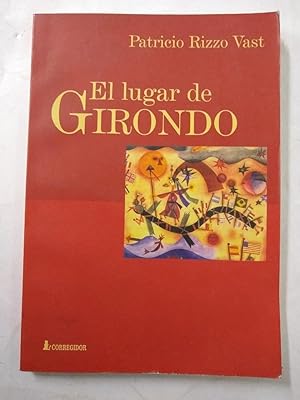 Imagen del vendedor de El Lugar De Girondo (Spanish Edition) a la venta por SoferBooks