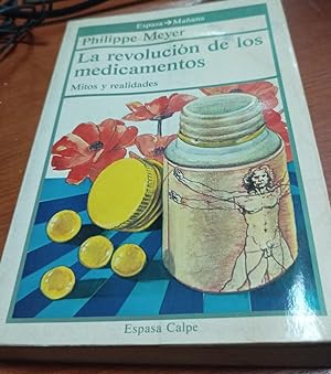 Seller image for LA Revolucion De Los Medicamentos: Mitos Y Realidades/Revolution in Medicine : Myths and Reality (Spanish Edition) for sale by SoferBooks