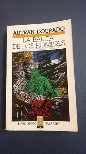 Imagen del vendedor de La Barca de los Hombres a la venta por SoferBooks