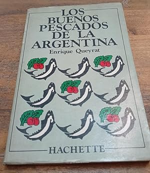 Bild des Verkufers fr Buenos Pescados de La Argentina (Spanish Edition) zum Verkauf von SoferBooks