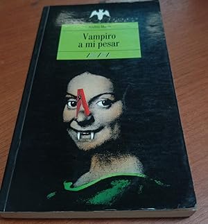 Imagen del vendedor de Vampiro a mi pesar (Spanish Edition) a la venta por SoferBooks