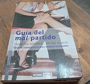 Immagine del venditore per Gua del mal partido: Gua de supervivencia para mujeres inteligentes (Muy Personal) (Spanish Edition) venduto da SoferBooks