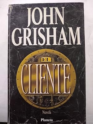 Seller image for El cliente/ The Client (Spanish Edition) for sale by SoferBooks