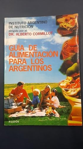 Image du vendeur pour Guia de Alimentacion Para Los Argentinos (Spanish Edition) mis en vente par SoferBooks