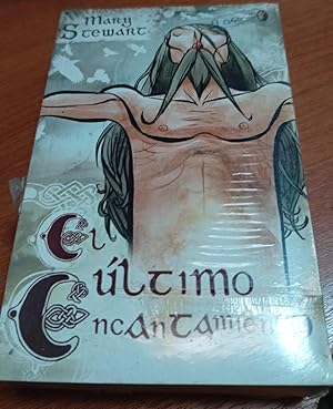 Imagen del vendedor de EL ULTIMO ENCANTAMIENTO (Trilogia De Merlin) (Spanish Edition) a la venta por SoferBooks
