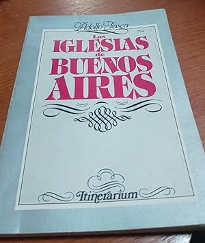 Imagen del vendedor de Las iglesias de Buenos Aires (Spanish Edition) a la venta por SoferBooks
