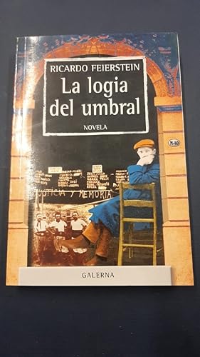 Imagen del vendedor de LA Logia Del Umbral (Spanish Edition) a la venta por SoferBooks