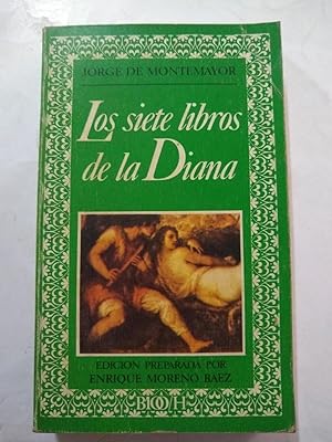 Imagen del vendedor de Los siete libros de la Diana (Biblioteca de la literatura y el pensamiento hispa?nicos ; 10) (Spanish Edition) a la venta por SoferBooks