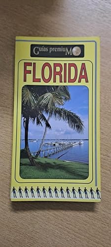 Seller image for Florida (Guias premium/ Premium Guides) (Spanish Edition) for sale by SoferBooks
