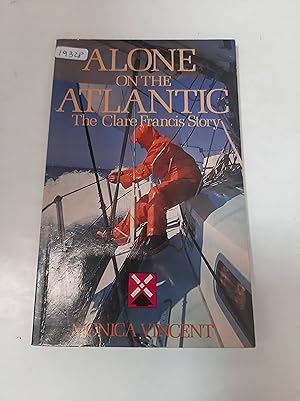 Imagen del vendedor de Alone on the Atlantic: The Clare Francis Story (Heinemann Guided Readers) a la venta por SoferBooks