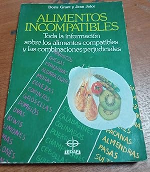 Bild des Verkufers fr Alimentos incompatibles: Toda la informacin sobre los alimentos compatibles y las combinaciones perjudiciales zum Verkauf von SoferBooks