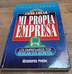 Imagen del vendedor de Como Crear Mi Propia Empresa (Spanish Edition) a la venta por SoferBooks