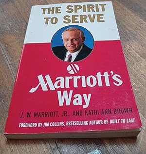 Seller image for The Spirit to Serve Marriot's Way for sale by SoferBooks