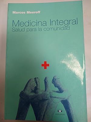 Imagen del vendedor de Medicina Integral - Salud Para La Comunidad (Spanish Edition) a la venta por SoferBooks