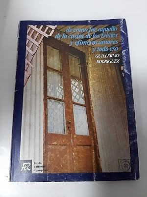 Bild des Verkufers fr De co?mo fue aquello de la casita de los tristes y efi?meros amores y todo eso (Coleccio?n Tierras y mares) (Spanish Edition) zum Verkauf von SoferBooks