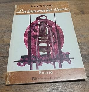 Imagen del vendedor de La Fina Tela del Silencio: Poesia (Spanish Edition) a la venta por SoferBooks