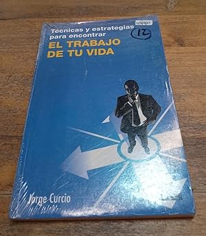 Seller image for Tcnicas y estrategias para encontrar el trabajo de tu vida (Spanish Edition) for sale by SoferBooks