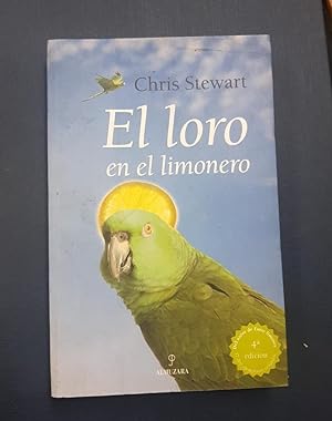 Imagen del vendedor de El loro en el limonero (Novela) (Spanish Edition) a la venta por SoferBooks