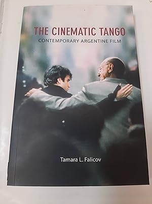 Image du vendeur pour The Cinematic Tango: Contemporary Argentine Film mis en vente par SoferBooks