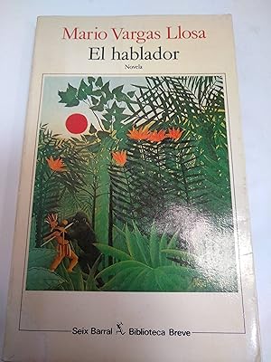 Imagen del vendedor de El Hablador a la venta por SoferBooks