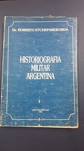 Bild des Verkufers fr Historiografi?a militar argentina (Biblioteca del oficial) (Spanish Edition) zum Verkauf von SoferBooks