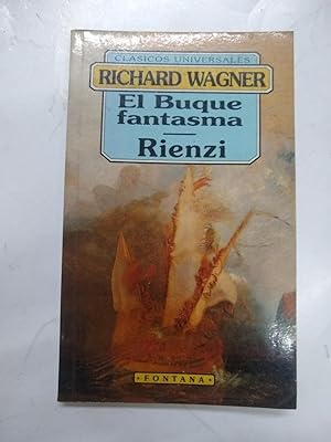Imagen del vendedor de El buque fanstasma/ Rienzi a la venta por SoferBooks