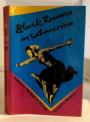 Immagine del venditore per Black Dance in America A History through its People venduto da S. Howlett-West Books (Member ABAA)